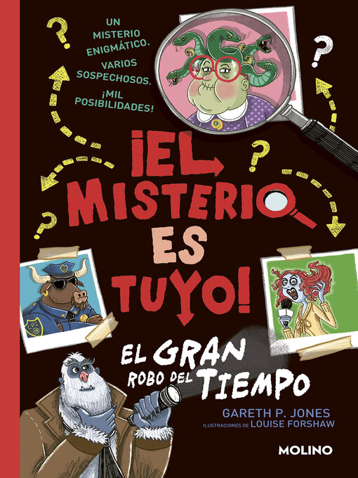 Title details for ¡El misterio es tuyo! 2--El gran robo del tiempo by Gareth P. Jones - Available